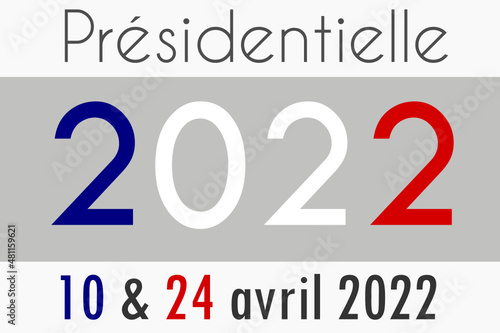 Présidentielles 2022 Dates