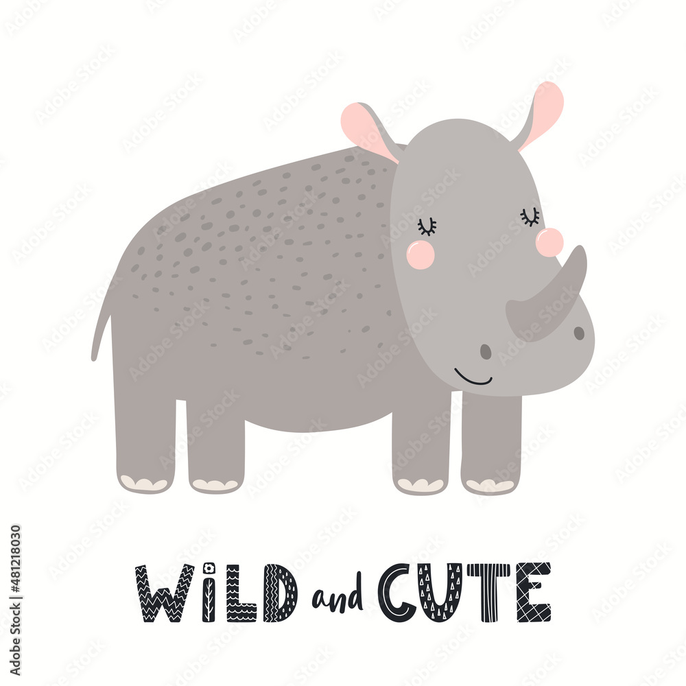 Naklejka premium Cute funny rhino, lettering quote Wild and cute, isolated on white. Hand drawn vector illustration. Scandinavian style flat design. Concept for kids fashion, textile print, poster, card, baby shower.
