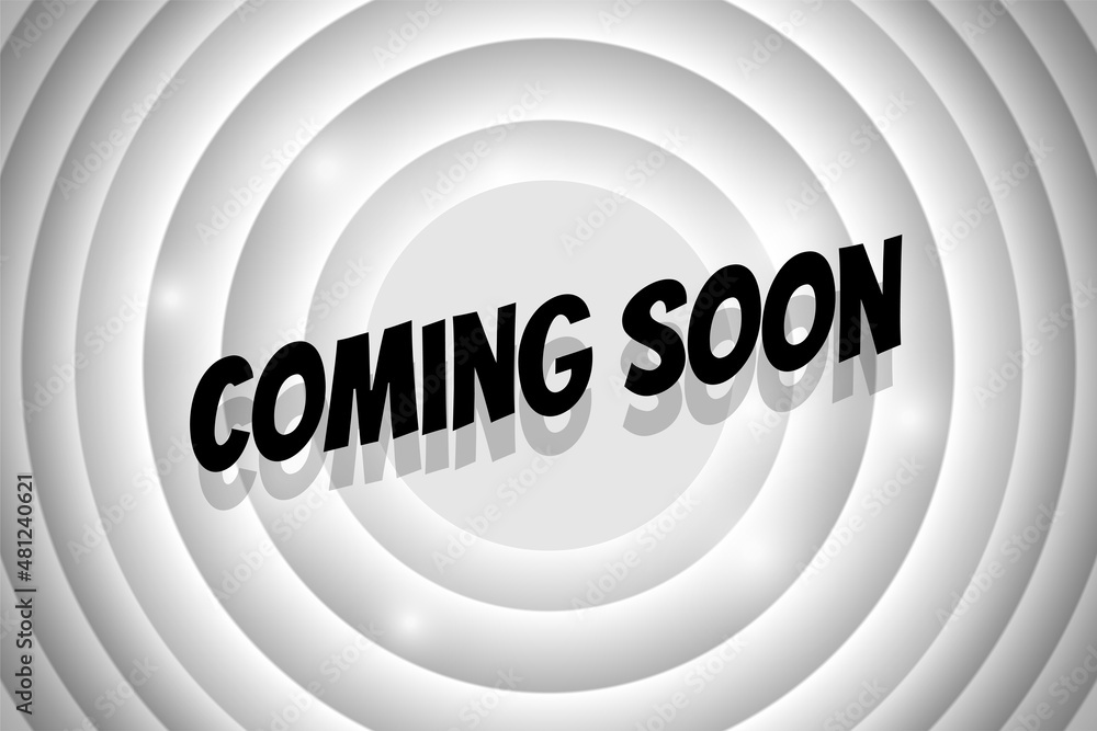 Coming soon announcement comic style text on white circle retro cinema screen. Black title on old movie background. Promotion message noir banner. Vector eps illustration Coming soon announcement comic style text on white circle retro cinema screen. Black title on old movie background. Promotion message noir banner. Vector eps illustration
