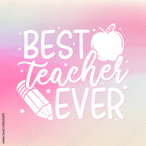 Best Teacher Ever Illustration Clip Art Design Shape. Back to School Silhouettes Icon Vector.