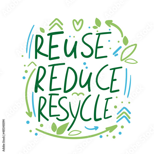 reduce reuse recycle lettering. Vector illustration