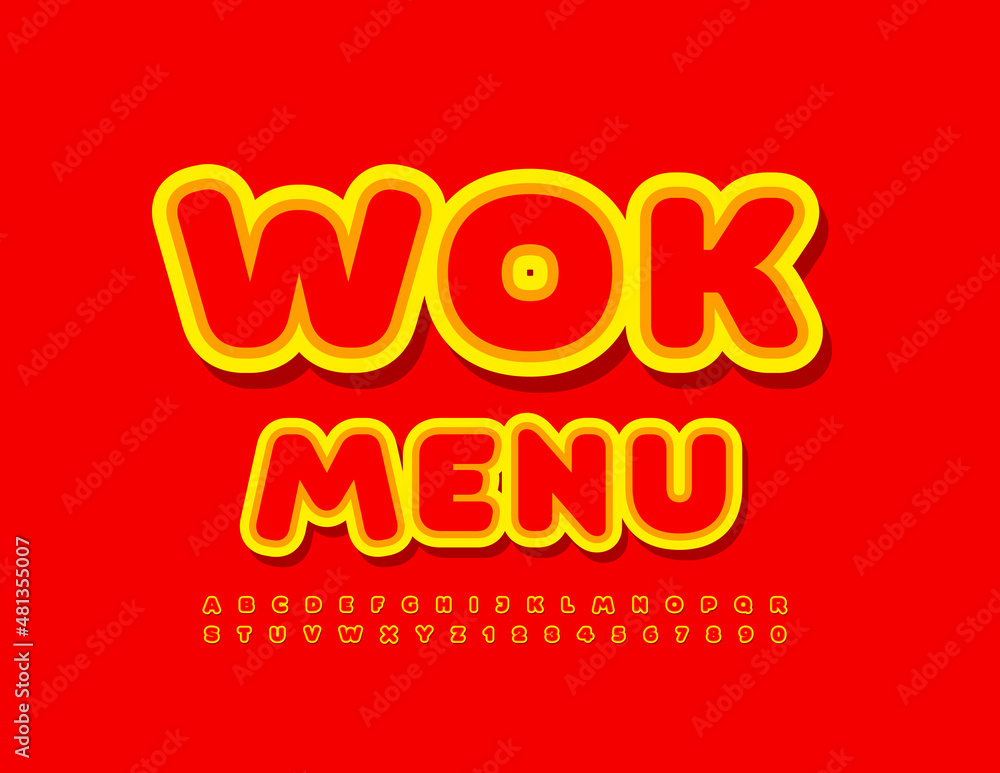 Vector bright badge Wok Menu. Red and Yellow hot Alphabet Letters and Numbers set. Creative style Font