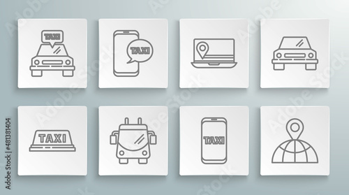 Set line Taxi car roof, call telephone service, Trolleybus, Location the globe, Laptop with location marker, Car and icon. Vector