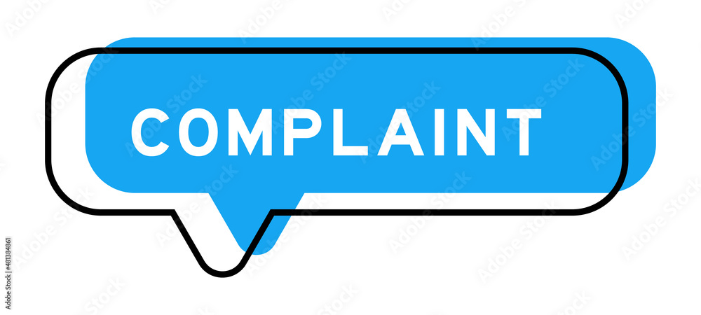 Speech banner and blue shade with word complaint on white background Speech banner and blue shade with word complaint on white background