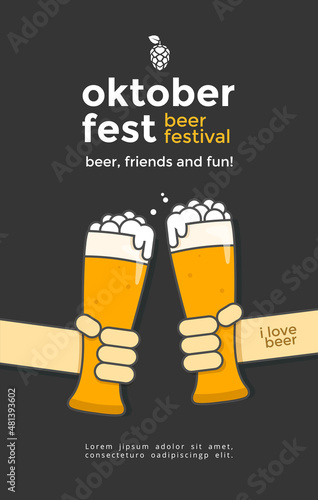 Oktoberfest beer festival poster design. Glasses with beer in hand. Vector flat illustration