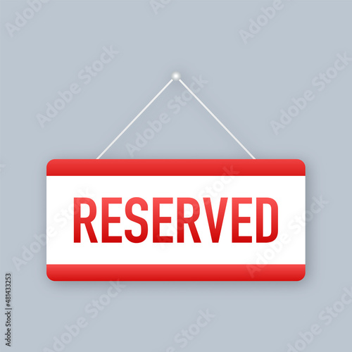 Reserved door sign, great design for any purposes. Vector flat illustration. Sale vector illustration.