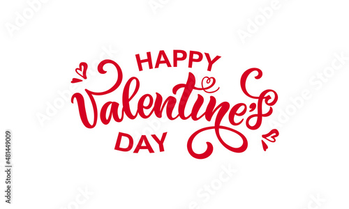 Happy Valentine s Day handwritten text. Hand lettering  modern brush ink calligraphy isolated on white background. Vector illustration. Concept for greeting card  typography  poster  print