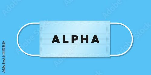 Variant Alpha. Covid 19. Medical mask with text on blue background. Vector illustration, flat design