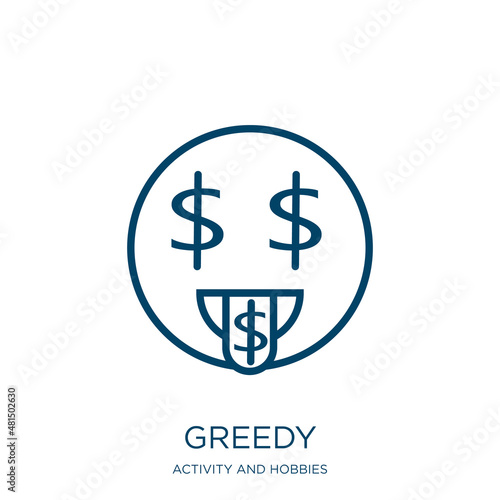 greedy icon from activity and hobbies collection. Thin linear greedy, happy, face outline icon isolated on white background. Line vector greedy sign, symbol for web and mobile