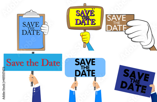 Hand holding up a banner with Save the date text. Showing billboard banner, sign. Invitation message, business information.