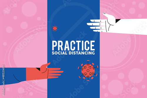 practice social distancing