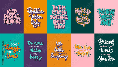 Set of 10 Motivational posters with hand drawn lettering design element for wall art, decoration, t-shirt prints.  Inspirational quote, handwritten typography positive slogan.