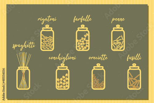 Jars of pasta. Different types of pasta conchiglione, orecchiette, rigatoni, spaghetti, farfalle, penne, fusili. Vector illustration of yellow pasta in yellow packages for design.