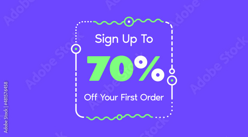 Sign up to 70% off your first order. Sale promotion poster vector illustration. Big sale and super sale coupon code percent discount gift voucher in very peri color