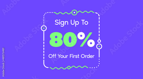 Sign up to 80% off your first order. Sale promotion poster vector illustration. Big sale and super sale coupon code percent discount gift voucher in very peri color