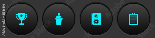 Set Trophy cup, Speaker, Stereo speaker and Clipboard with document icon. Vector