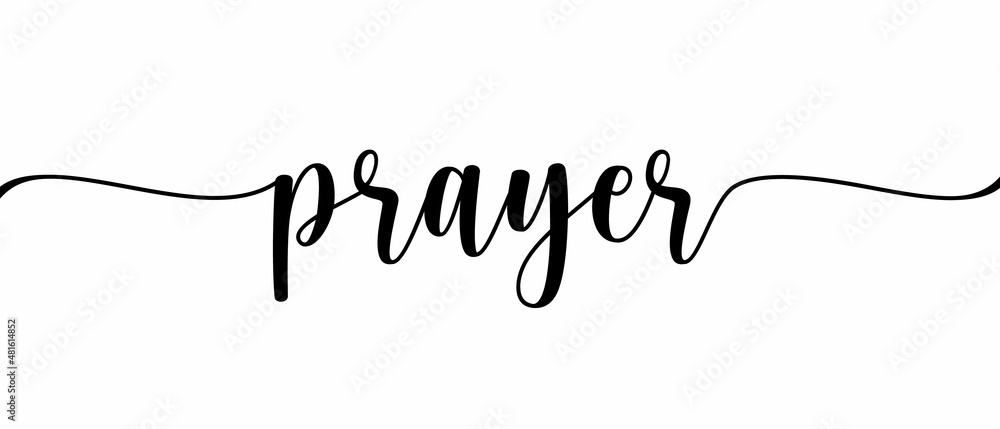 PRAYER - Continuous one line calligraphy with Single word quotes. Minimalistic handwriting with white background. PRAYER - Continuous one line calligraphy with Single word quotes. Minimalistic handwriting with white background.