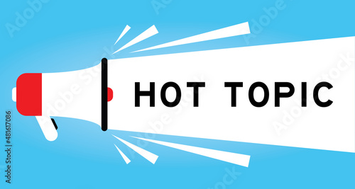 Color megphone icon with word hot topic in white banner on blue background