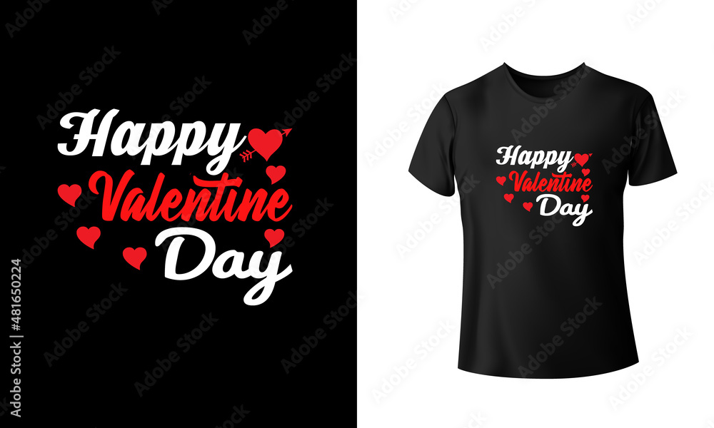 Happy Valentine Day T-Shirt Design. Happy Valentine Day T-Shirt Design.