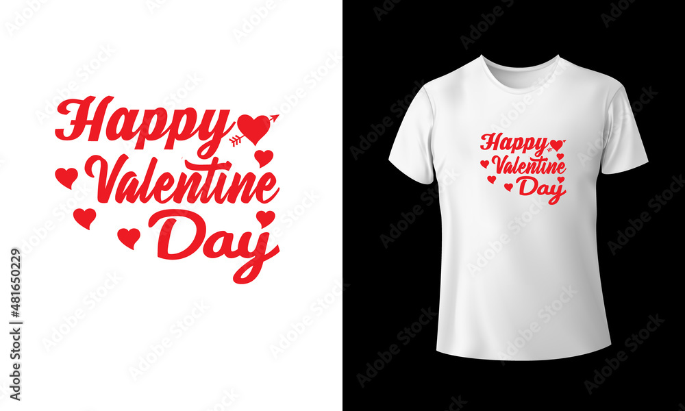 Happy Valentine Day T-Shirt Design. Happy Valentine Day T-Shirt Design.