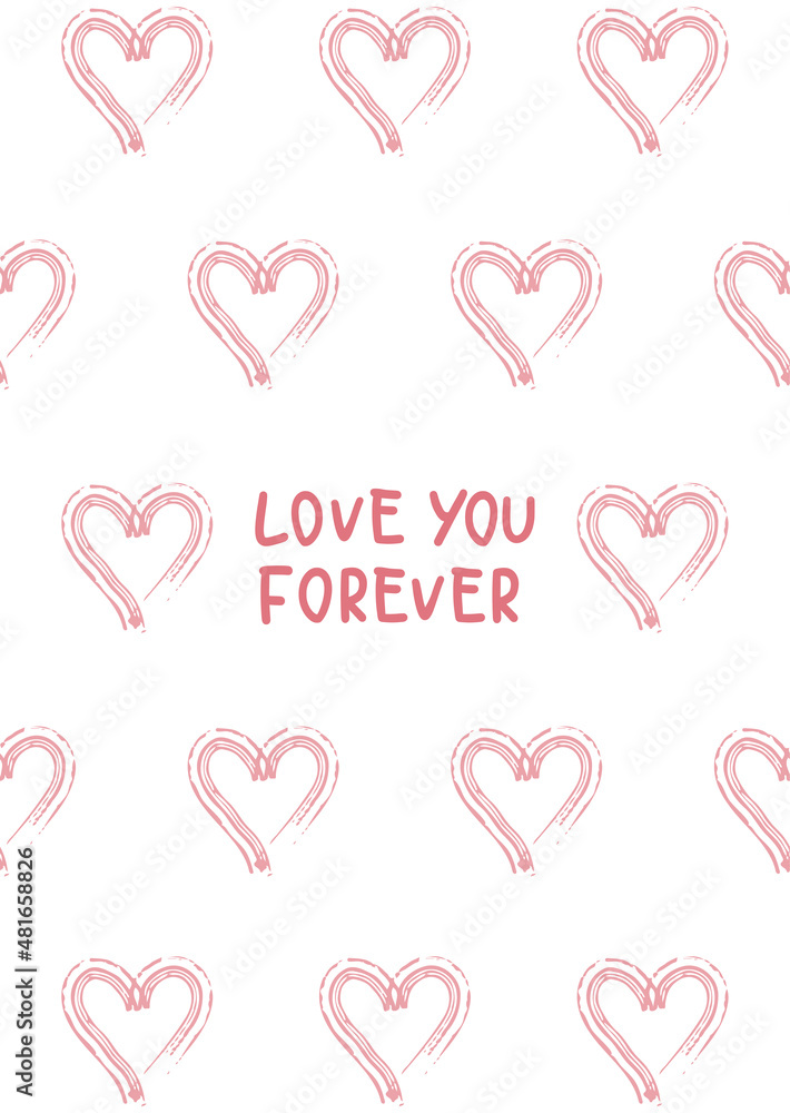 Love you forever Valentines card. Doodle hand drawn style greeting card with hearts.