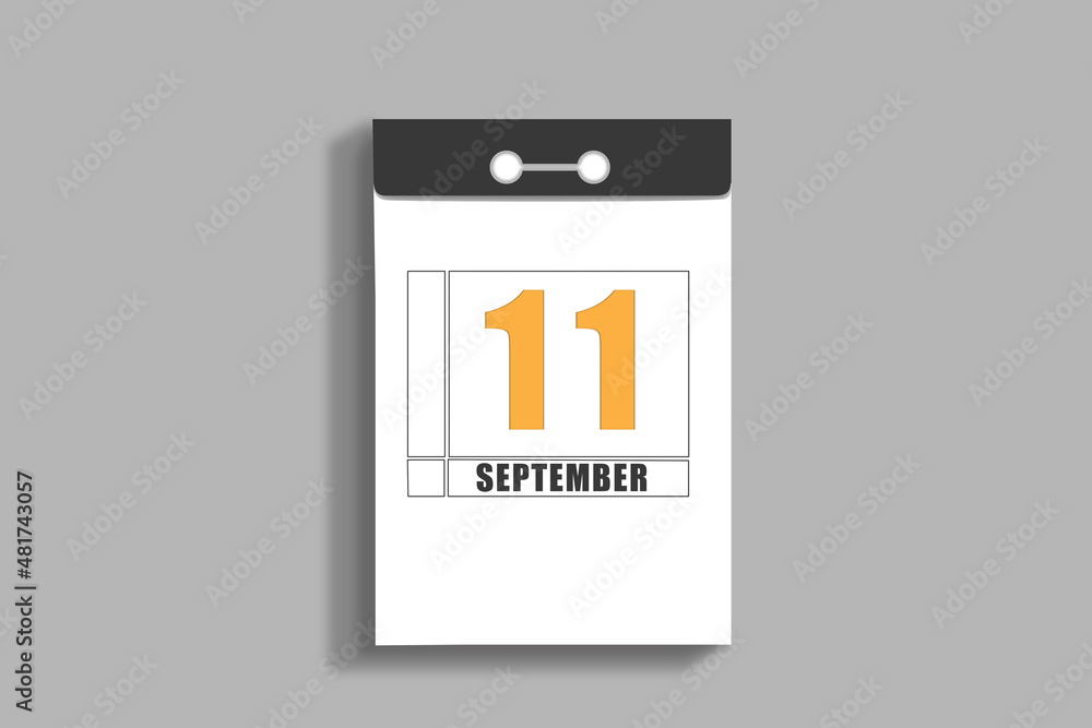 september 11. 11th day of month, calendar date.White page of tear-off calendar, on gray insulated wall. Concept of day of year, time planner, autumn month september 11. 11th day of month, calendar date.White page of tear-off calendar, on gray insulated wall. Concept of day of year, time planner, autumn month