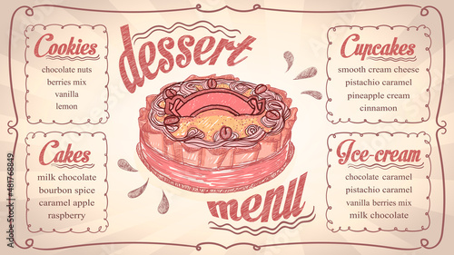 Dessert menu list template with cupcakes, cakes, ice-cream and cookies lettering photo