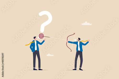 Ask good question, communicate to solve problem, smart question to get best answer, knowledge or learning concept, curios businessman asking good question with target for other to shoot answer.