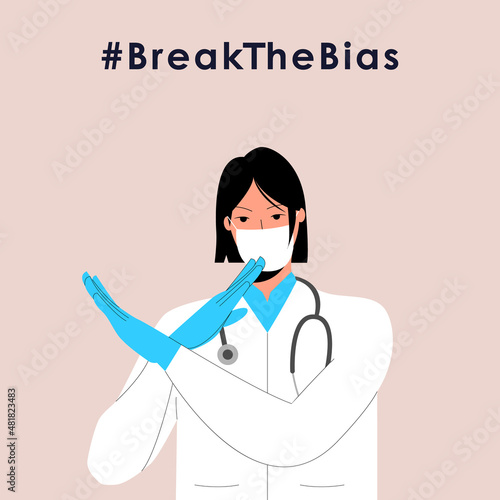 The medical woman crossed her arms. International womens day. 8th march. Hashtag BreakTheBias campaign. Vector illustration in flat style for banner, social networks. Eps 10.