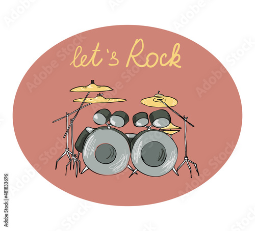 Vector sketch illustration of drums with the handwriting words "let's rock"