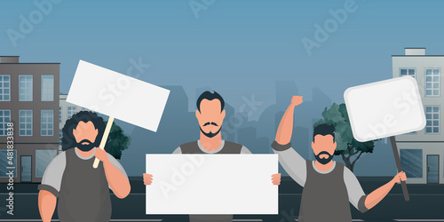 A group of men with banners in their hands came out to protest. Cartoon style. Vector illustration.