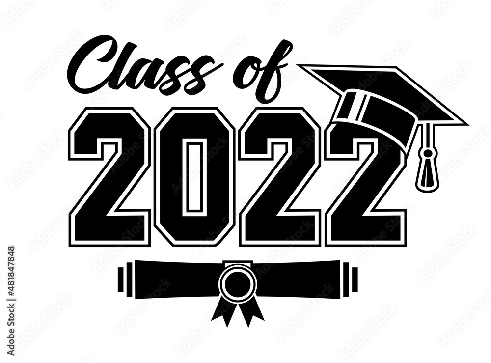 Lettering Class of 2022 for greeting, invitation card. Text for ...