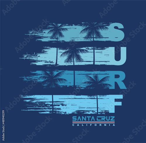 Surf Santa Cruz California, illustration typography. design for t shirt,poster,etc. 