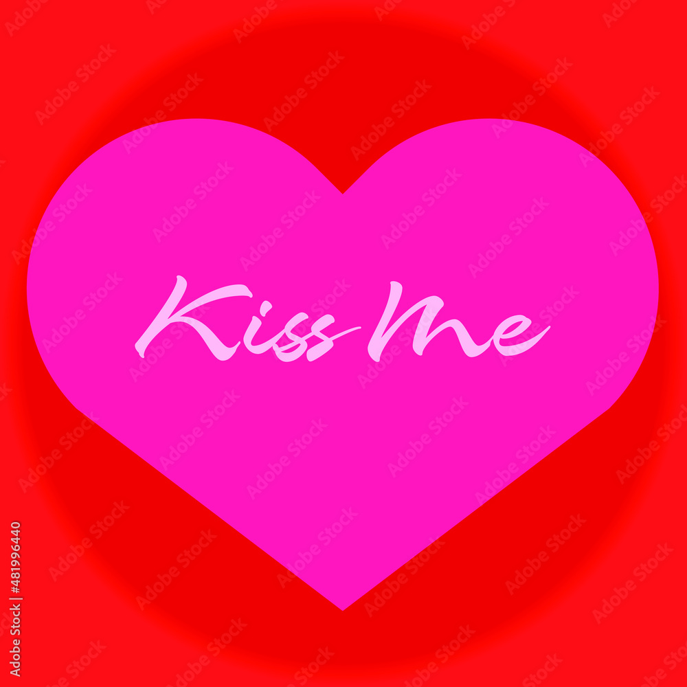 Valentine day card with heart. Vector illustration with pink heart, red background and the words - Kiss Me. Love and relationship icon. 