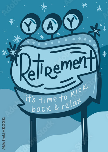 Yay Retirement illustration with a billboard sign