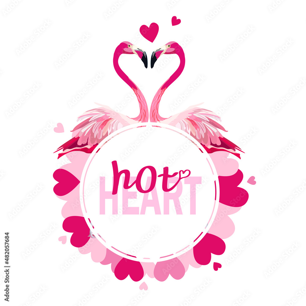 Obraz premium Pink flamingo and inscription hot heart, round frame of hearts. Love concept. Beautiful floral exotic frame isolated on white background
