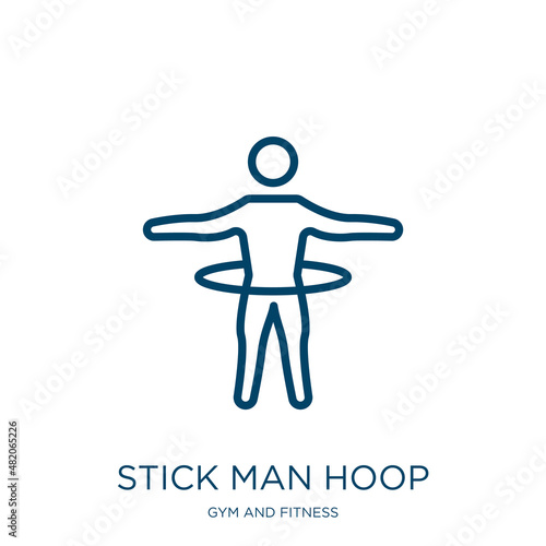 stick man hoop icon from gym and fitness collection. Thin linear stick man hoop, figure, hoop outline icon isolated on white background. Line vector stick man hoop sign, symbol for web and mobile