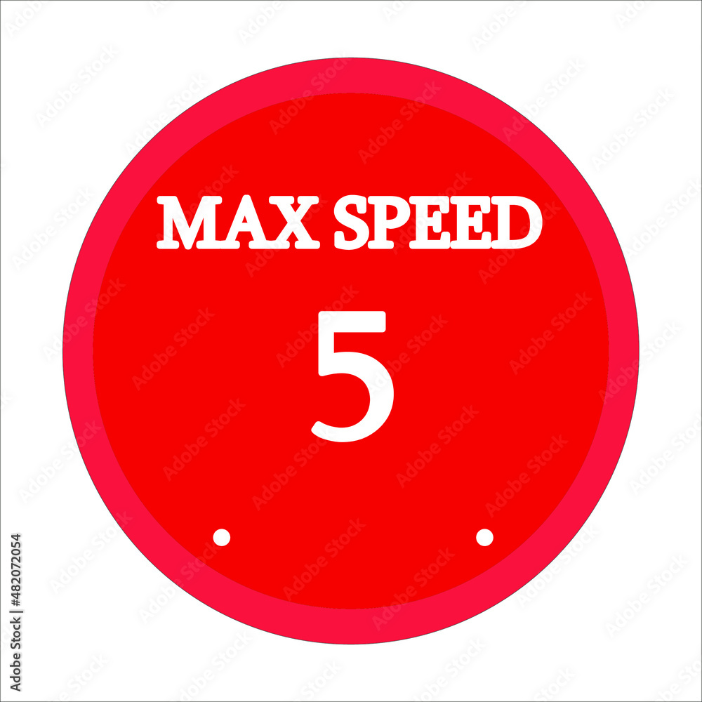 maximum speed 5. Red circle and white background maximum speed 5. Red circle and white background