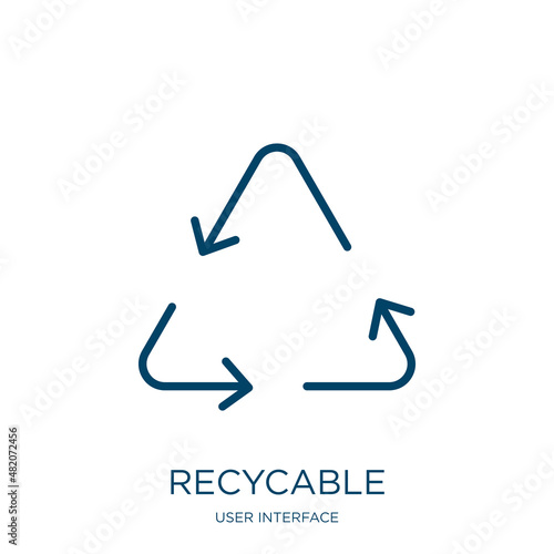 recycable icon from user interface collection. Thin linear recycable, ecology, nature outline icon isolated on white background. Line vector recycable sign, symbol for web and mobile