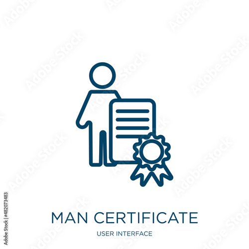 man certificate icon from user interface collection. Thin linear man certificate, man, business outline icon isolated on white background. Line vector man certificate sign, symbol for web and mobile