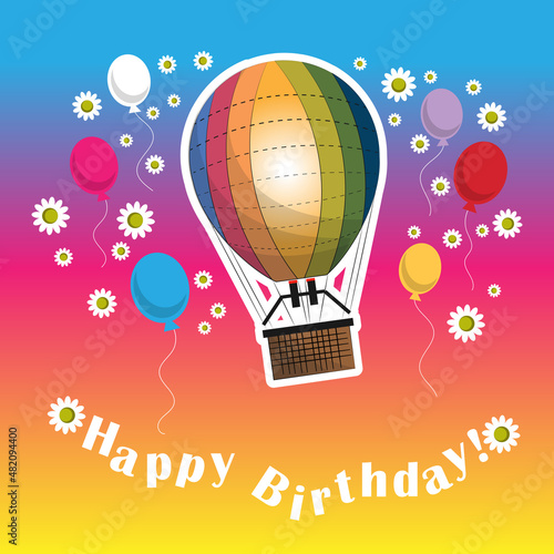 Greeting card - Happy Birthday! Large balloon and small balloons surrounded by flowers. Below - congratulations on the holiday. Vector illustration