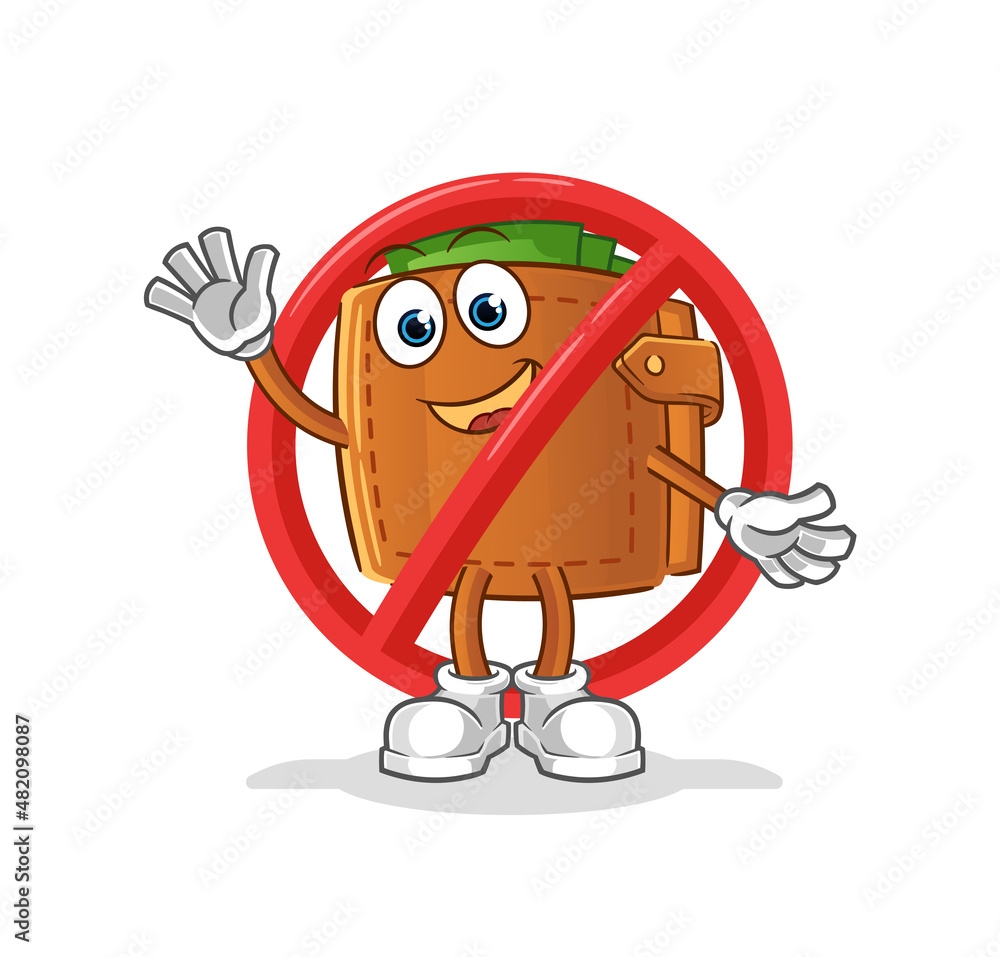Obraz premium say no to wallet mascot. cartoon vector