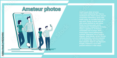 Amateur photos.People take photo photo selfies using a smartphone.Modern technologies for self-expression.An illustration in the style of a green landing page.