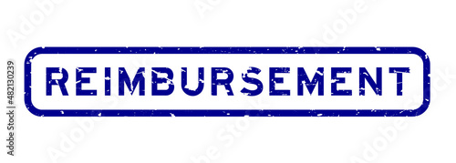 Grunge blue reimbursement word square rubber seal stamp on white background photo
