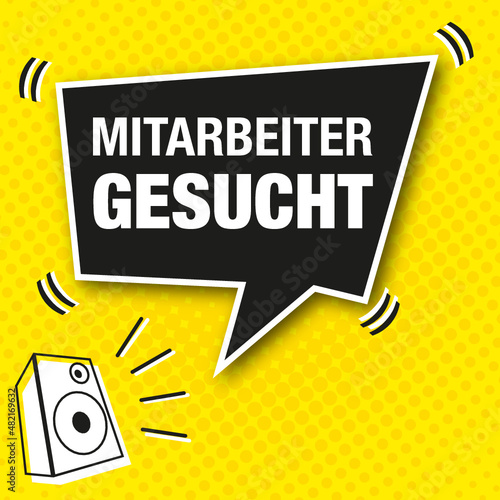 stellennzeige, Spechblase mit text Mitarbeiter gesuch, Comic style 