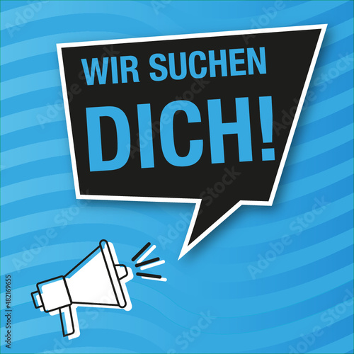 Wir suchen Dich, Anzeige für Mitarbeiter suche
