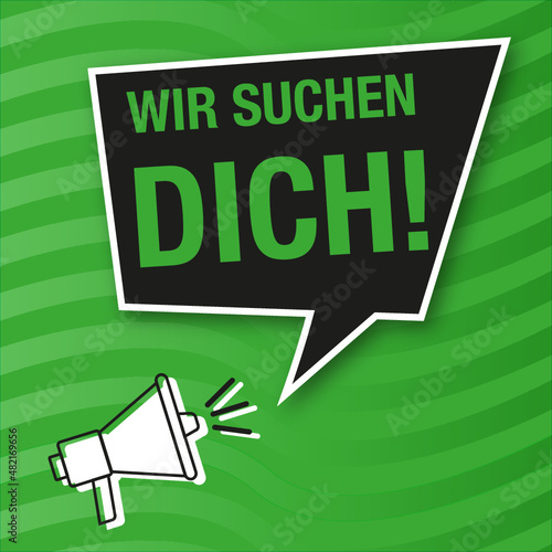 Anzeige, Wir suchen Dich. Mitarbeiter recruting.