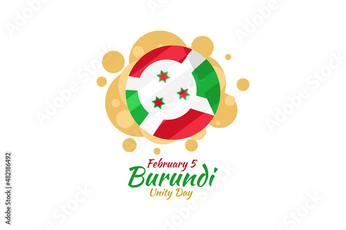 February 5  Unity Day of Burundi vector illustration. Suitable for greeting card  poster and banner.