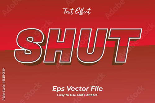 Shut text effect. editable and easy to use. premium vector