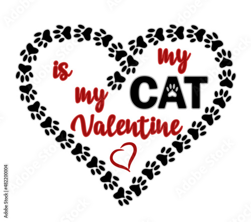 My cat is my valentine, heart love card, vector illustration	
